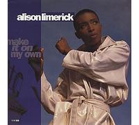 Alison Limerick - Make It On My Own