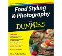 Alison Parks-Whitfield – Food Styling and Photography For Dummies – Poche