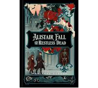 Alistair Fall and the Restless Dead - Marianne Gordon - Del Rey - ebook (ePub) - Livre
