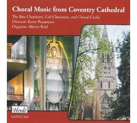Alistair Reid, Alistair - Choral Music from Coventry Cathedra