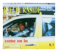 Alive Ag Come On In Cd Tons Bleus Burnside, R.L.