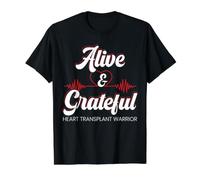 Alive and Grateful Heart Transplant Warrior Organ Récepteur T-Shirt Graphique avec Valeur