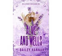 Alive and Wells