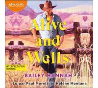 Alive and Wells Wells Ranch, tome 1 - Hannah Bailey - Audiolib - Livre audio - Livre