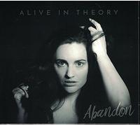 Alive in Theory - Abandon [Import]