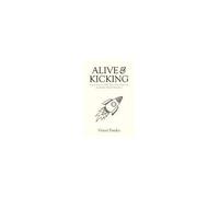 Alive & Kicking