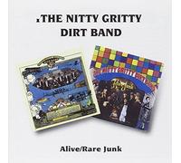Alive / Rare Junk by Nitty Gritty Dirt Band (1996-01-01)