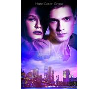 Alive - Tome 3 - Hazel Carter-Grace - BMR - broché - Roman