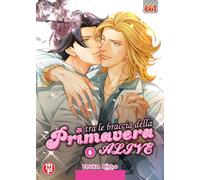 Alive. Tra le braccia della primavera Alive (Vol. 6)