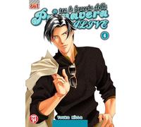 Alive. Tra le braccia della primavera (Vol. 4)