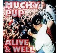 Mucky Pup - Alive & Well [Import]