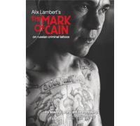 Alix Lambert's The Mark of Cain