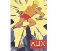 Alix, l'art de Jacques Martin Gaëtan Akyüz (Auteur), Stéphane Beaujean (Auteur), Romain Brethes (Auteur), Yann Potin (Auteur), Pauline Ducret (Auteur), Didier Pasamonik (Auteur), Collectif (Auteur)