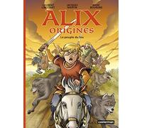 ALIX ORIGINES - TOME 2 - LE PEUPLE DU FEU