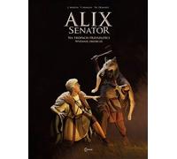 Alix Senator Collected Edition Volume 4 Sur les traces du passé