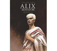 Alix senator, tome 1
