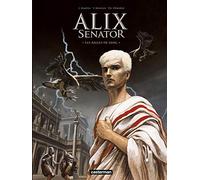 Jacques Martin – Alix Senator – Tome 1 : Les Aigles de sang – Cartonné