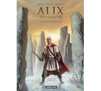 Thierry Demarez – Alix Senator Tome 15 : Le Cercle des géants – Cartonné – Casterman