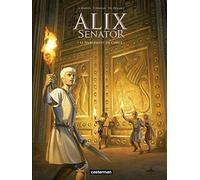 Alix Senator - Tome 5 - Le Hurlement de Cybèle