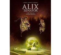 Alix Senator Wydanie Zbiorcze Tom 3 Cykl Trucizn - Valérie Mangin (BD pour adolescents en polonais)