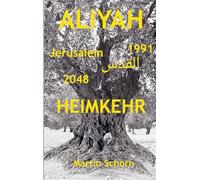 ALIYAH - HEIMKEHR: Jerusalem 1991 / 2048