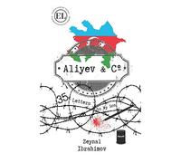 Aliyev & Co:: 35 Letters to My Son