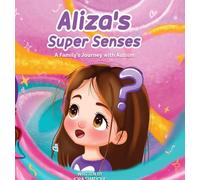 Aliza's Super Senses