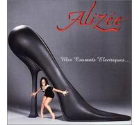 Alizée – Mes courants électriques – Édition limitée