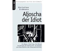 Aljoscha Der Idiot