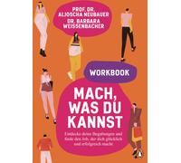 Aljoscha Neubau Mach, was du kannst - Workbook: Entdecke deine Begabunge (Poche)