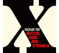 Alkaline Trio - Blood, Hair, and Eyeballs (Indie Exclusive) [Import]