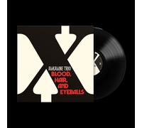 Blood, Hair, and Eyeballs