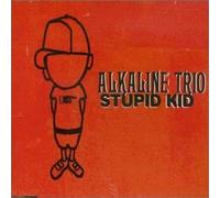 Alkaline Trio - Stupid Kid 2