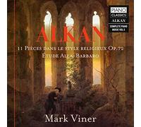 Alkan – 11 Pièces dans le style religieux, Op.72 : Étude Alla-Barbaro – Edel