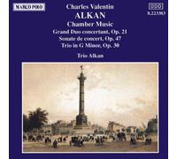Alkan: Chamber Music by Trio Alkan