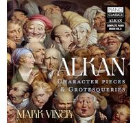 Alkan: Character Pieces & Grotesqueries