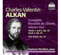 Alkan : Intégrale des Recueils de Chants - Vol.1