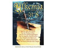Alkemia, revue d'alchimie vraie, sous la direction de Jacques Grimault, Trimestriel, Numéro 8