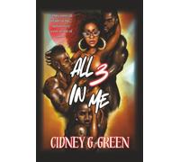 All 3 In Me: They were all inside of me before they were inside of me