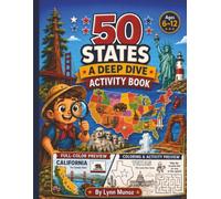 All 50 States: A Deep Dive Coloring & Activity Book for Kids: Every State's Landmark, Nickname, Capital, State Bird, State Flower & 2 Fun Facts | America's 250th Birthday Series, Book 2 | Ages 6-12