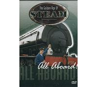 All Aboard - the Golden Age of Steam