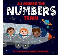 All Aboard the Numbers Train by Oxford Childrens Books Oxford Childrens Books (Auteur)