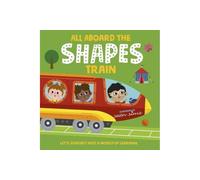 All Aboard the Shapes Train by Oxford Childrens Books Oxford Childrens Books (Auteur)