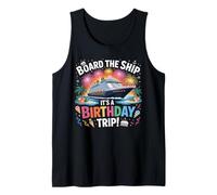 All Aboard the Ship, It's A Birthday Trip Cruise Adventure Débardeur