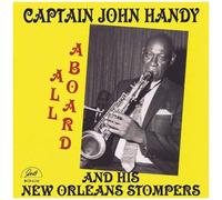 Capt. John Handy & His New Orl – All Aboard – Vol. 1 – GHB