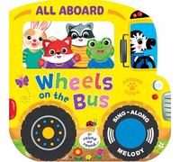 All Aboard! Wheels on the Bus (1-Button Sound Book)