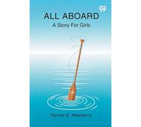 All AboardA Story For Girls (Edition1)