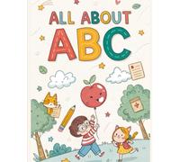 All About ABC color the lettera and the pictures for kids the Fisrt book