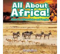 All About Africa! About All African States And Peoples