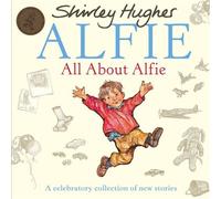 All About Alfie - Shirley Hughes - RHCP Digital - ebook (ePub) - Livre
